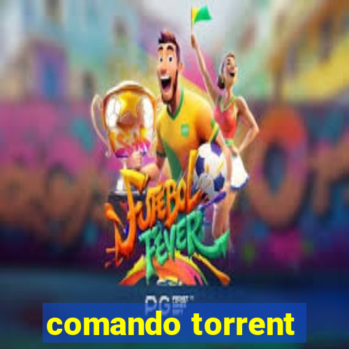 comando torrent